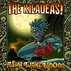 Cover for Kilaueas · Wiki Waki Woooo (LP) [180 gram edition] (2014)