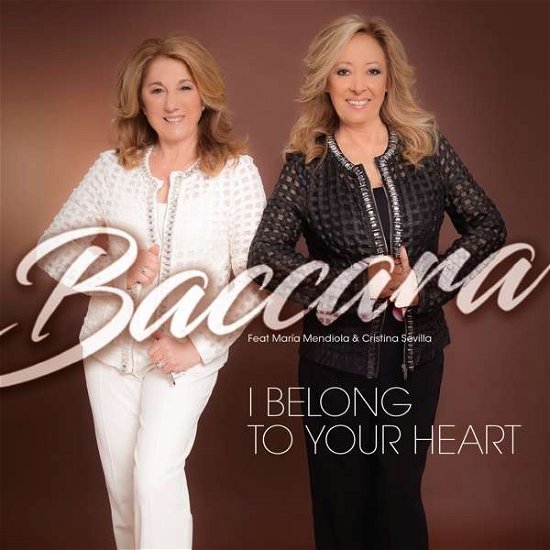 Cover for Baccara · I Belong To Your Heart (CD) (2017)