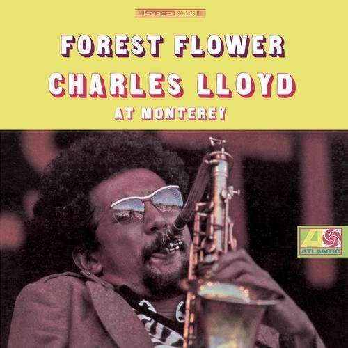 Cover for Charles Lloyd · Forest Flower (LP) [180 Gram Audiophile edition] (2016)