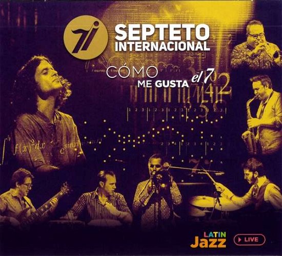Cover for Septeto International · Como Me Gusta El 7 (CD) (2018)