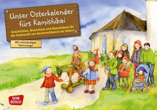 Hebert:unser Osterkalender FÃ¼rs Kamishi - Hebert, Esther; Rensmann, Gesa - Books - Don Bosco Medien GmbH - 4260179514111 - 