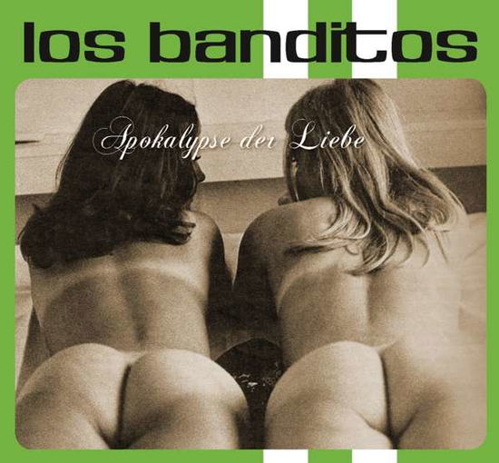 Cover for Los Banditos · Apokalypse Der Liebe (CD) (2016)