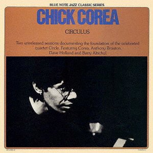 Cover for Chick Corea · Circulus (CD) [Japan Import edition] (2021)