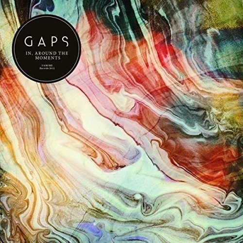 Cover for Gaps · In Around the Moments (LP) (2016)