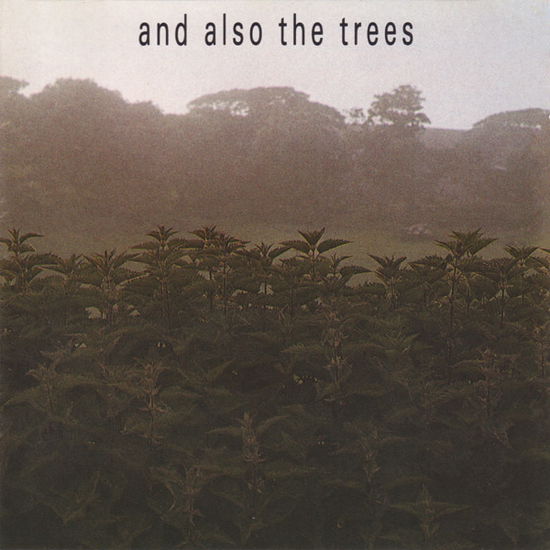 Cover for And Also the Trees (CD) [Reissue edition] (2020)