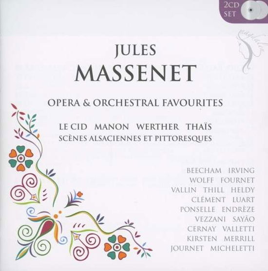 Opera & Orchestral Favourites - Jules Massenet - Musiikki - MGDLN - 5028165802111 - tiistai 23. heinäkuuta 2013