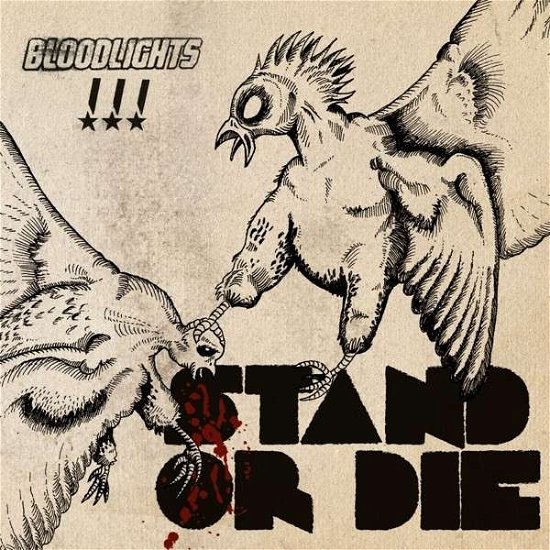 Stand Or Die [Vinyl LP] - Bloodlights - Música - Universal - 5052146828111 - 17 de maio de 2013