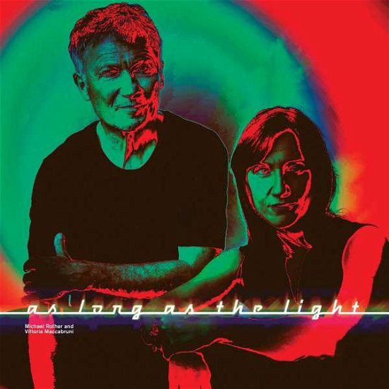 As Long As The Light - Michael Rother & Vittoria Maccabruni - Musik - GROENLAND RECORDS - 5060238638111 - 22. april 2022