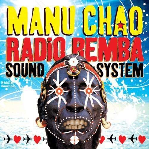 Radio Bemba Sound System - Manu Chao - Música - BECAUSE - 5060281616111 - 17 de outubro de 2013