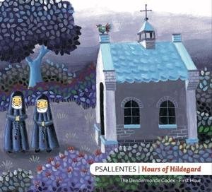 Cover for Psallentes · Hours of Hildegard - the Dendermonde Codex Vol. 1 (CD) (2017)