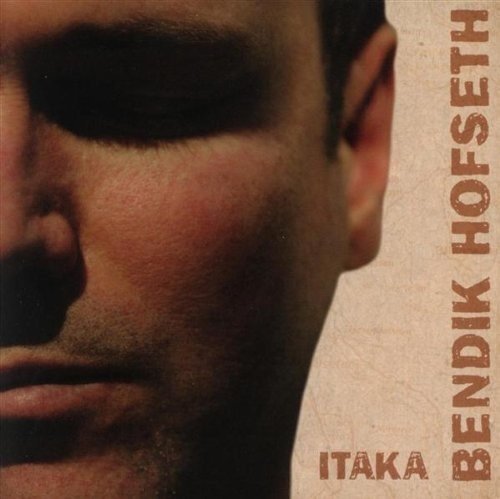 Cover for Hofseth Bendik · Itaka (CD) (2005)