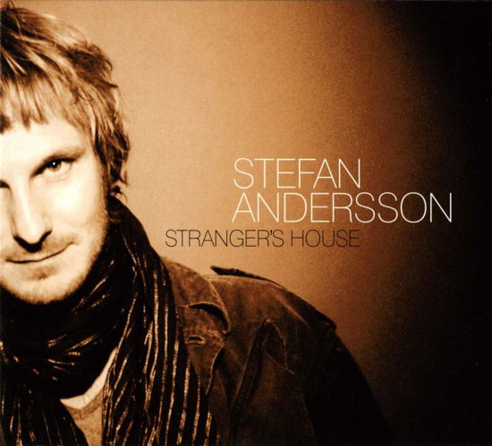 Cover for Stefan Andersson · Strangers House (CD) (2004)