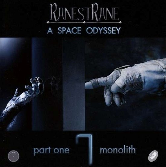 Cover for Ranestrane · A Space Odyssey - Part One - Monolith (CD) (2013)
