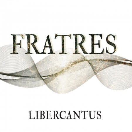 Cover for Libercantus · Fratres (CD) (2019)
