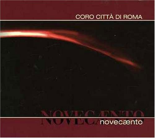 Cover for Coro Citta' Di Roma · Novecento (CD) (2006)