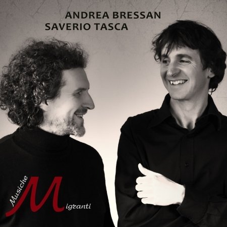 Cover for Bressan, Andrea / Saverio Tasca · Musiche Migranti (CD) (2020)