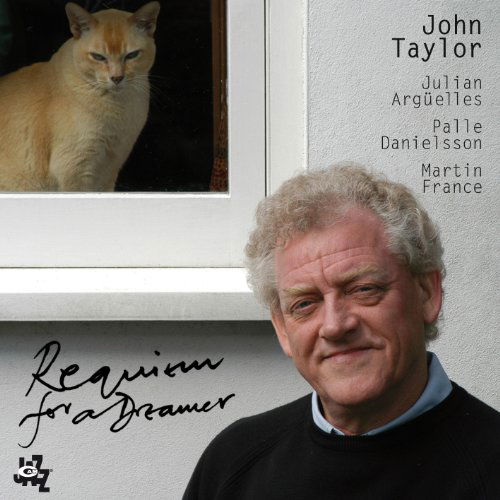 Requiem For A Dreamer - John Taylor - Musik - CAMJAZZ - 8052405140111 - 25. juni 2015