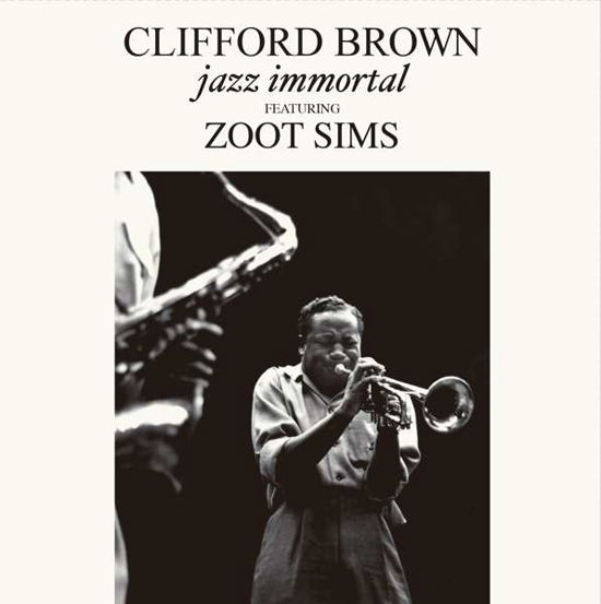 Jazz Immortal - Clifford Brown - Musiikki - VINYL LOVERS - 8436544171111 - perjantai 25. tammikuuta 2019