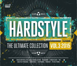 Hardstyle 2015 Vol.3 - V/A - Musiikki - CLOUD 9 - 8718521029111 - perjantai 4. syyskuuta 2015