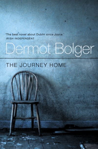 Cover for Dermot Bolger · The Journey Home (Paperback Book) (2003)