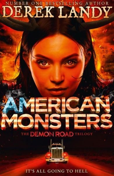 Cover for Derek Landy · American Monsters - The Demon Road Trilogy (Paperback Bog) (2017)