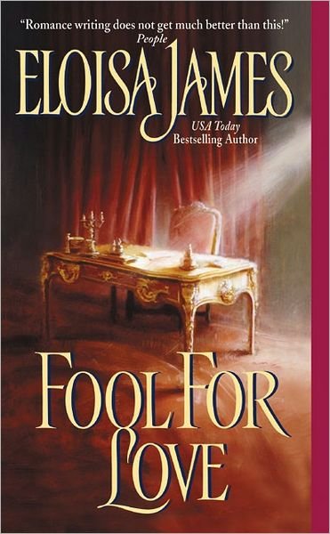 Fool for Love - Duchess in Love - Eloisa James - Books - HarperCollins - 9780060508111 - July 29, 2003