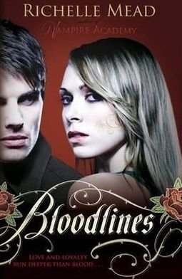 Cover for Richelle Mead · Bloodlines (book 1) - Bloodlines (Paperback Bog) (2011)