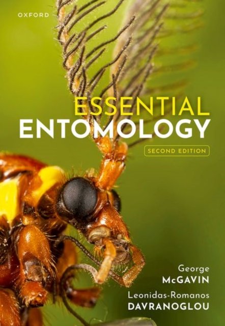 Cover for McGavin, George C. (Senior Research Associate, Senior Research Associate, Department of Zoology, Oxford University UK) · Essential Entomology (Hardcover Book) [2 Revised edition] (2023)