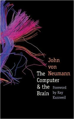 Cover for John Von Neumann · The Computer and the Brain - The Silliman Memorial Lectures Series (Paperback Book) [3 Revised edition] (2012)