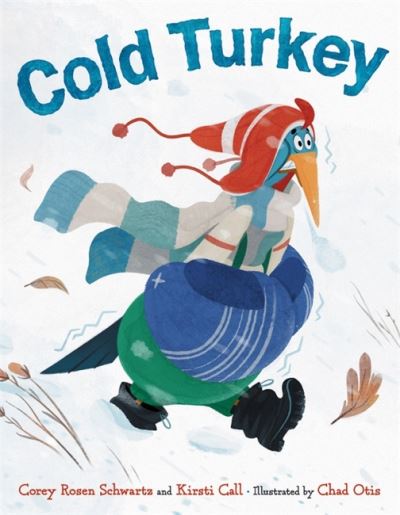 Cover for Corey Rosen Schwartz · Cold Turkey (Gebundenes Buch) (2021)