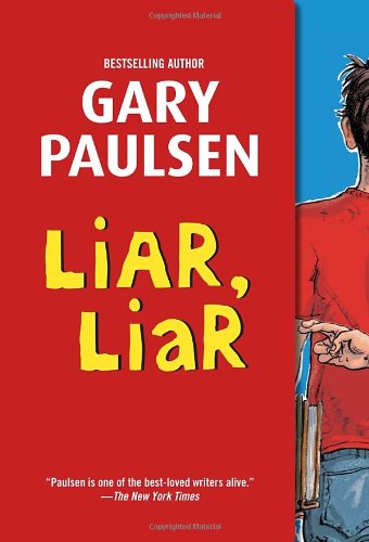 Cover for Gary Paulsen · Liar, Liar: the Theory, Practice and Destructive Properties of Deception (Taschenbuch) [Reprint edition] (2012)