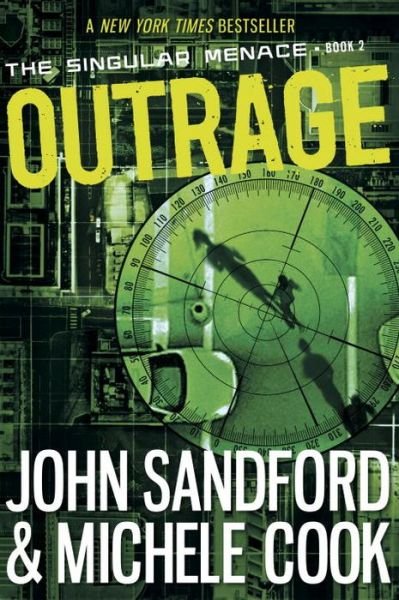 Outrage (The Singular Menace, 2) - John Sandford - Livros - Ember - 9780385753111 - 21 de junho de 2016