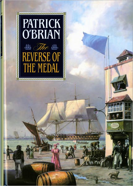 Cover for P O'Brian · The Reverse of the Medal (Cloth) - Aubrey-Maturin (Hardcover) (Hardcover Book) [Reprint edition] (1996)