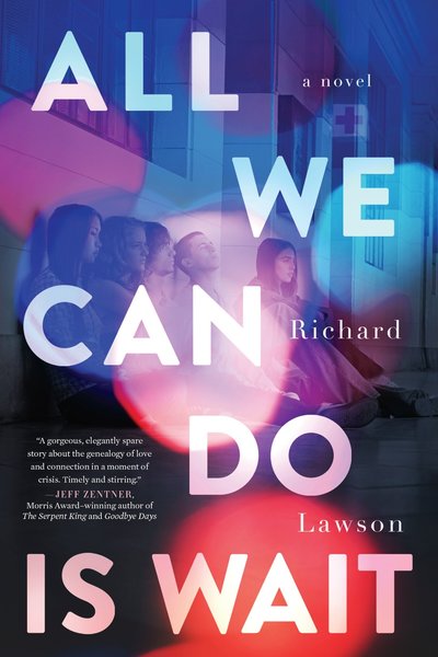 Cover for Richard Lawson · All We Can Do Is Wait (Hardcover Book) (2018)