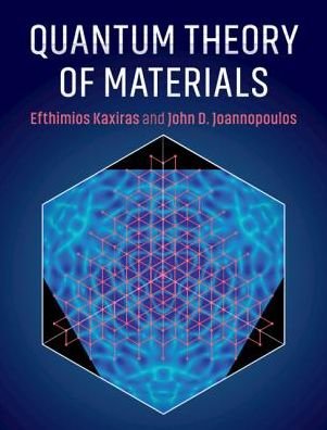 Cover for Kaxiras, Efthimios (Harvard University, Massachusetts) · Quantum Theory of Materials (Innbunden bok) (2019)