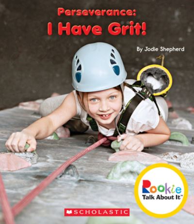 Cover for Jodie Shepherd · Perseverance I Have Grit! (Book) (2015)