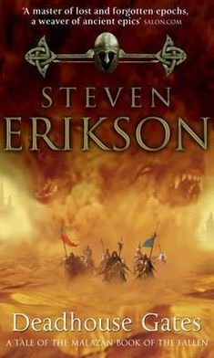 Cover for Steven Erikson · Deadhouse Gates: Malazan Book of the Fallen 2 - The Malazan Book Of The Fallen (Paperback Bog) (2001)