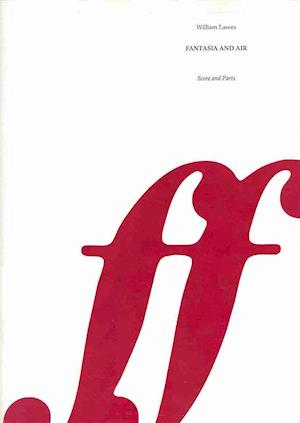 Fantasia and Air : Score & Parts - William Lawes - Books - Alfred Music - 9780571505111 - 2003