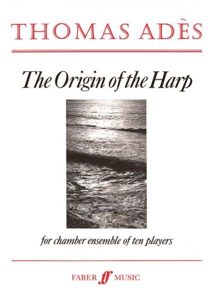 Cover for Thomas Adès · The Origin of the Harp : Score (Pocketbok) (2000)