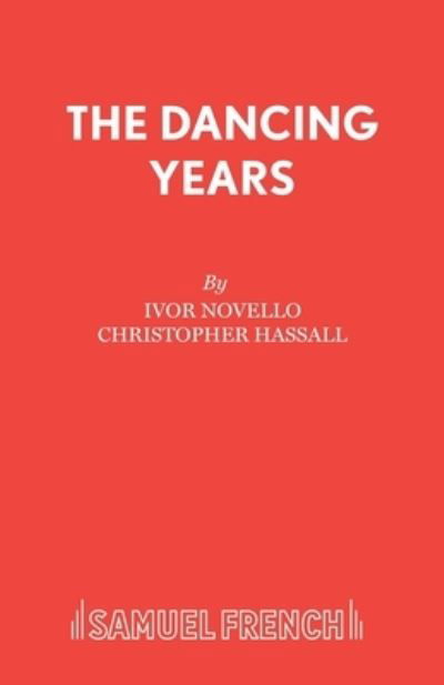 Cover for Ivor Novello · Dancing Years (Libretto) - Acting Edition S. (Paperback Book) (1961)