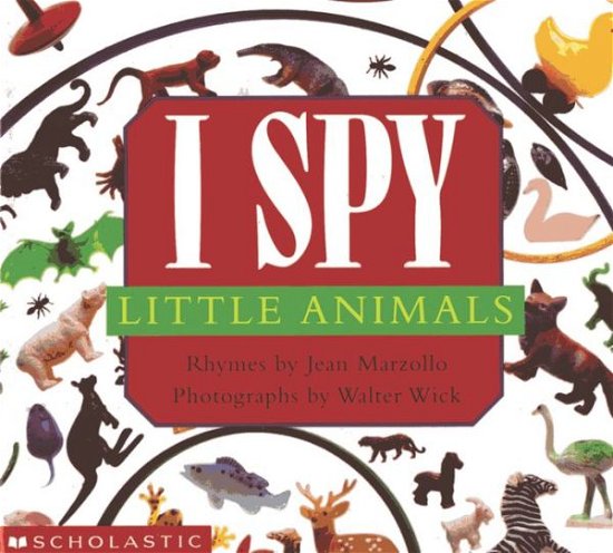 I Spy Little Animals: A Book of Picture Riddles - I Spy - Jean Marzollo - Kirjat - Scholastic Inc. - 9780590117111 - sunnuntai 1. maaliskuuta 1998