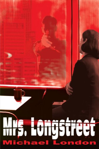 Cover for Michael London · Mrs. Longstreet (Paperback Book) (2001)