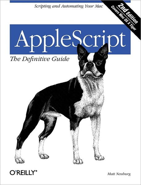 Applescript - Definitive Guide - Matt Neuburg - Livros - O'Reilly Media - 9780596102111 - 7 de fevereiro de 2006