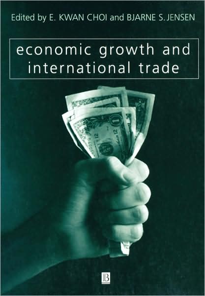 Economic Growth and International Trade - Choi - Books - John Wiley and Sons Ltd - 9780631218111 - December 18, 1999