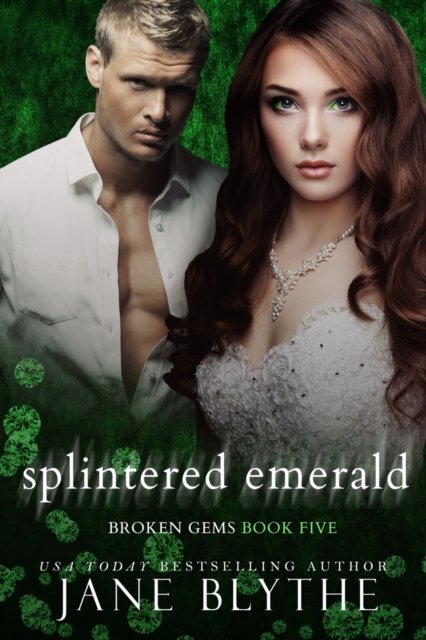 Cover for Jane Blythe · Splintered Emerald (Paperback Book) (2021)