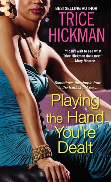 Cover for Trice Hickman · Playing The Hand You're Dealt (Pocketbok) (2014)