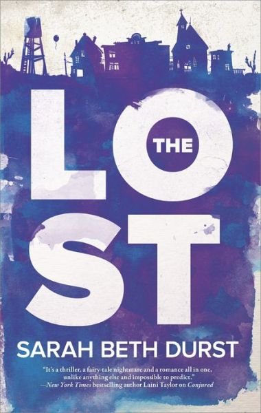 Cover for Sarah Beth Durst · The Lost (Paperback Bog) (2014)