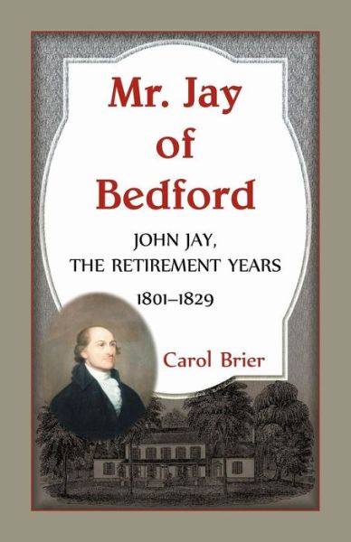 Cover for Carol Brier · Mr. Jay of Bedford (Paperback Book) (2016)