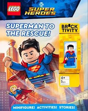Cover for Ameet Publishing · Lego Dc Super Heroes: Superman To The Rescue! (Activity Book With Minifigure) (Book) (2025)