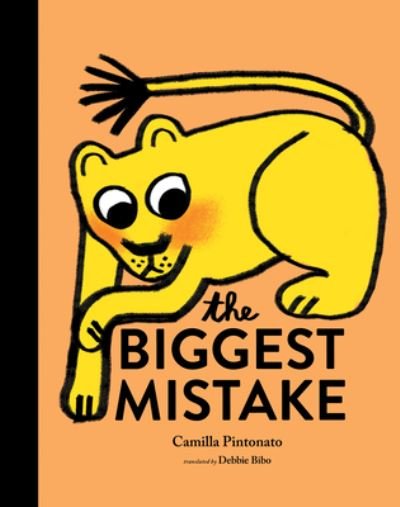 Cover for Camilla Pintonato · The Biggest Mistake (Hardcover Book) (2023)
